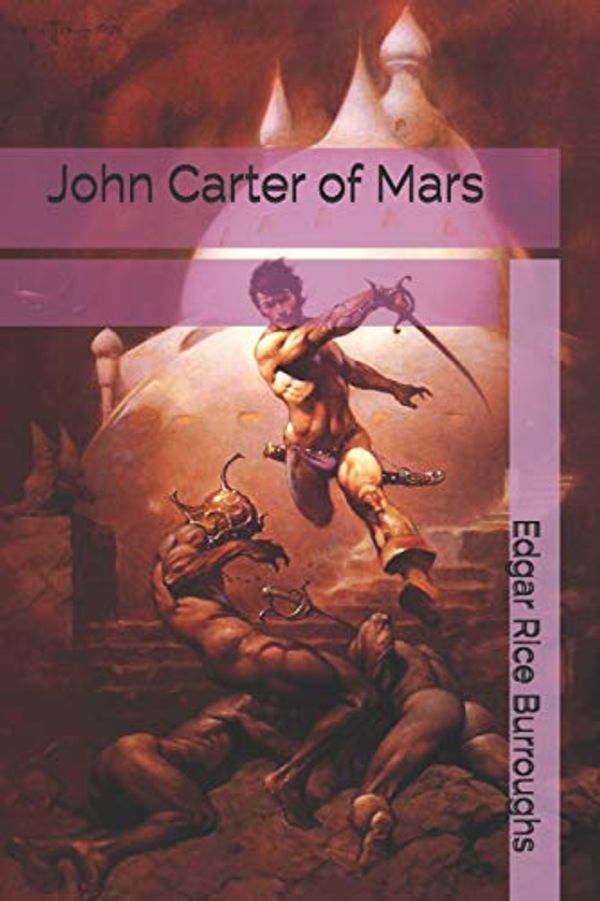 Cover Art for 9798595381505, John Carter of Mars by Edgar Rice Burroughs