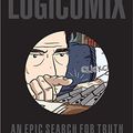 Cover Art for B0117S8JSS, Logicomix: An epic search for truth by Apostolos Doxiadis, Christos Papadimitriou