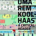 Cover Art for 9783035619744, Oma/Rem Koolhaas: A Critical Anthology from Delirious New York to S,m,l,xl by Christophe Van Gerrewey