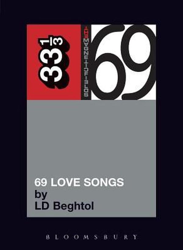 Cover Art for 9780826419255, Magnetic Fields 69 Love Songs by Ld Beghtol