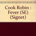 Cover Art for 9780451176233, Cook Robin : Fever (SE) by Robin Cook