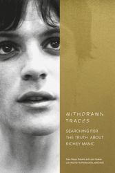 Cover Art for 9780753545348, Withdrawn Traces: Searching for the Truth about Richey Manic by Sara Hawys Roberts