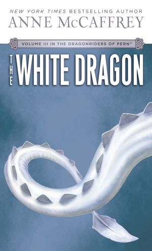 Cover Art for 9780345341679, The White Dragon by Anne McCaffrey