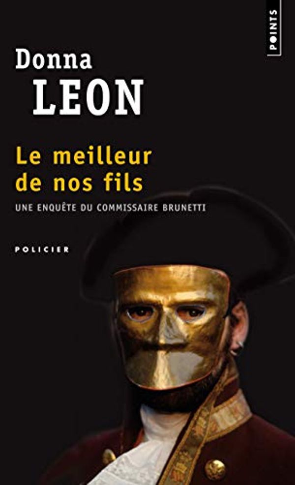 Cover Art for 9782757802779, Le meilleur de nos fils by Donna Leon