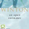 Cover Art for 9781743194867, An Open Swimmer by Tim Winton