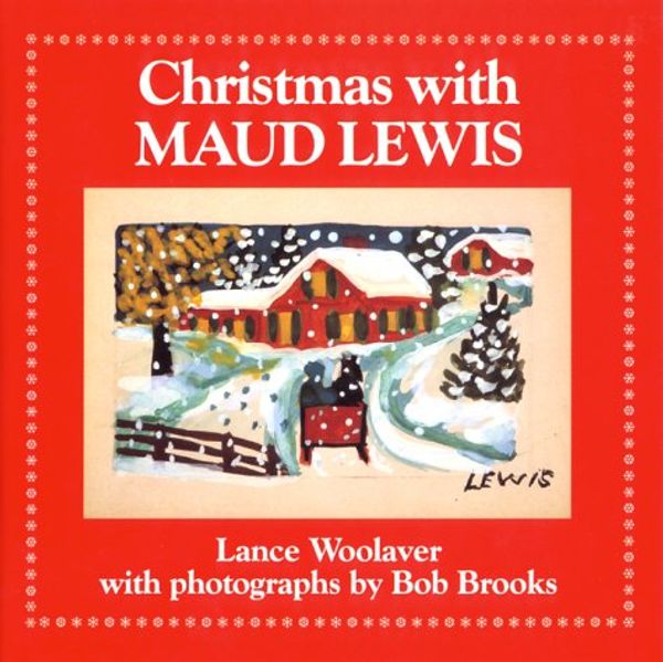 Cover Art for 9780864921895, Christmas W/Maud Lewis by Lance Woolaver