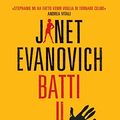 Cover Art for B00AZWYOPU, Batti il cinque: Un caso di Stephanie Plum (I casi di Stephanie Plum) (Italian Edition) by Janet Evanovich
