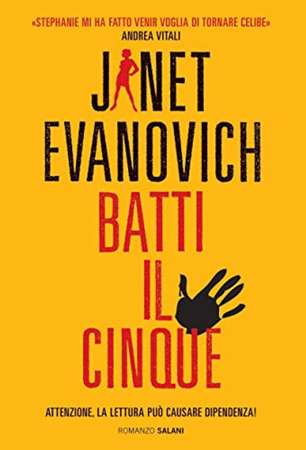 Cover Art for B00AZWYOPU, Batti il cinque: Un caso di Stephanie Plum (I casi di Stephanie Plum) (Italian Edition) by Janet Evanovich