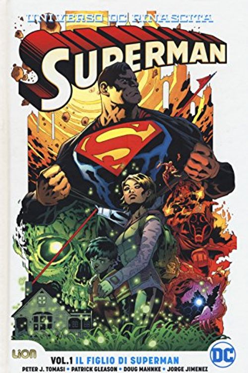 Cover Art for 9788833044255, Universo DC. Rinascita. Superman. Il figlio di Superman (Vol. 1) by Peter J. Tomasi, Patrick Gleason