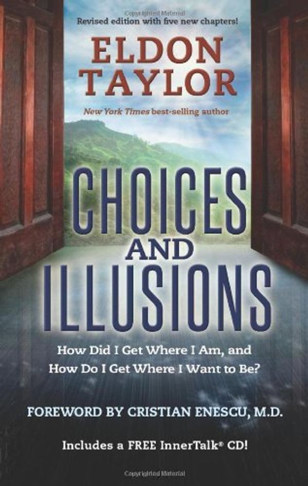 Cover Art for 9781401943387, Choices and Illusions by Unknown