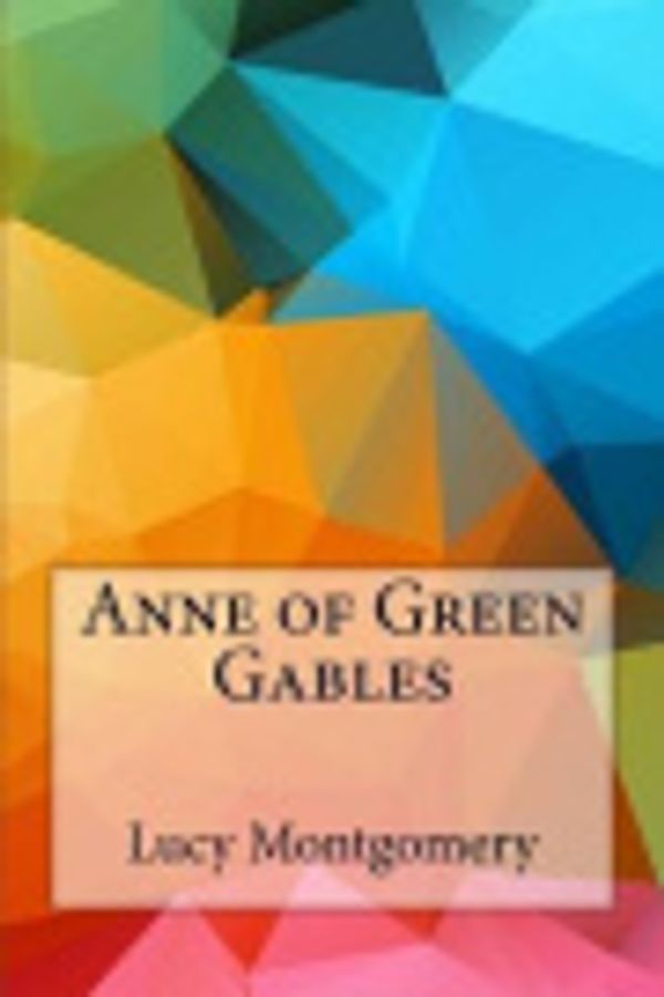 Cover Art for 9781533067661, Anne of Green Gables by L. M. Montgomery