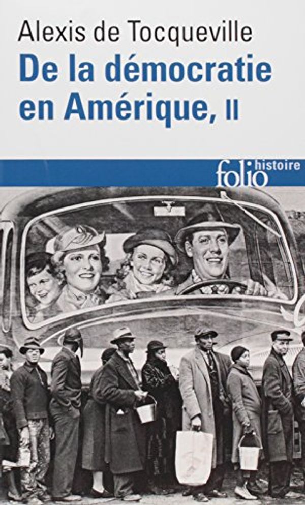 Cover Art for 9782070323647, de La Democ En Amerique by De Tocqueville, Professor Alexis, Alexis Charles Henri M Tocqueville, A Tocqueville