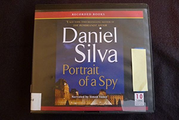 Cover Art for 9781461807483, Portrait of a Spy (Unabridged by Recorded Books) by Daniel Silva