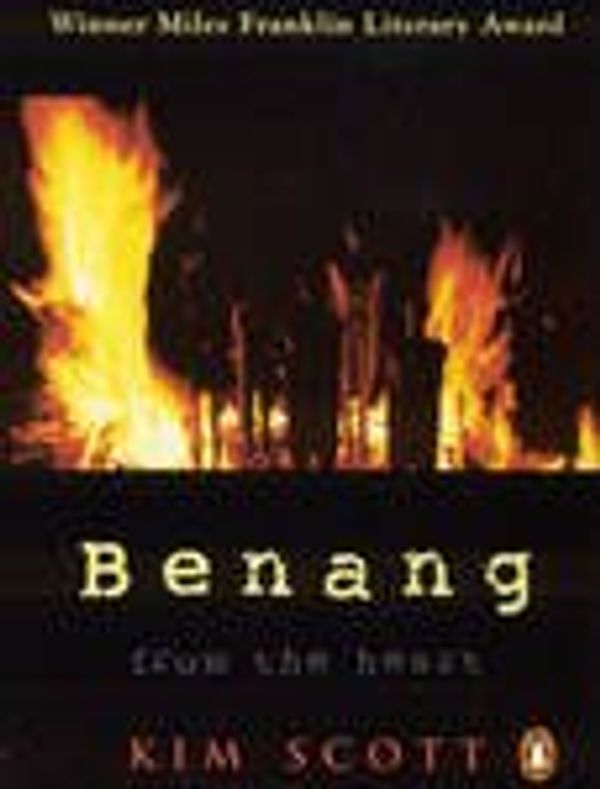Cover Art for 9780143029847, Penguin Books India Benang: From The Heart by Kim Scott