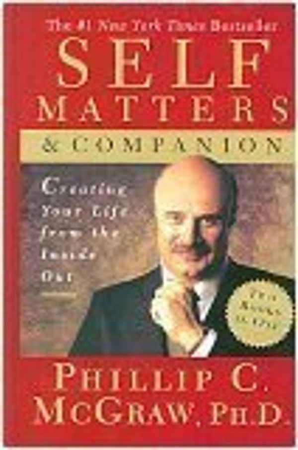 Cover Art for 9781597951760, Self Matters and Companion by Phillip C. McGraw
