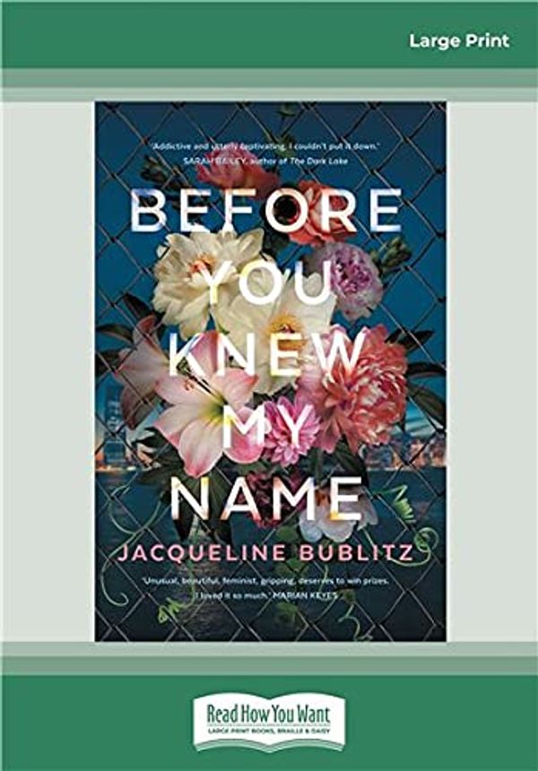 Cover Art for 9780369365224, Before You Knew My Name by Jacqueline Bublitz