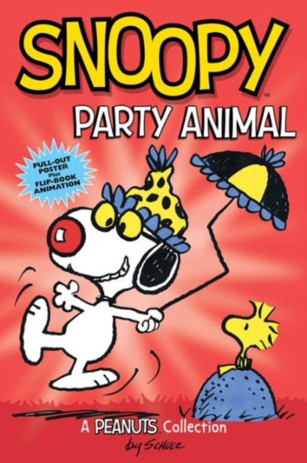 Cover Art for 9781449471941, Snoopy: Party Animal! by Charles M. Schulz