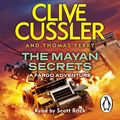 Cover Art for B014HVU9HG, The Mayan Secrets: Fargo Adventures, Book 5 by Clive Cussler, Thomas Perry