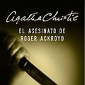 Cover Art for 9789504916680, El Asesinato de Roger Ackroyd = The Murder of Roger Ackroyd?? [SPA-ASESINATO DE ROGER ACKROYD] [Spanish Edition] [Paperback] by Agatha Christie