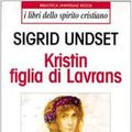 Cover Art for 9788817111294, Kristin figlia di Lavrans by Sigrid Undset