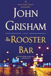 Cover Art for 9781101967690, The Rooster Bar by John Grisham