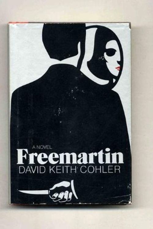 Cover Art for 9780316150231, Freemartin by David Keith Cohler