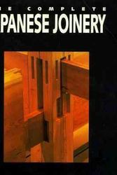 Cover Art for 9780881791211, Complete Japanese Joinery by Yasuo Nakahara