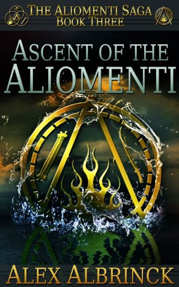 Cover Art for B00C7DB33Q, Ascent of the Aliomenti (The Aliomenti Saga - Book 3) by Alex Albrinck