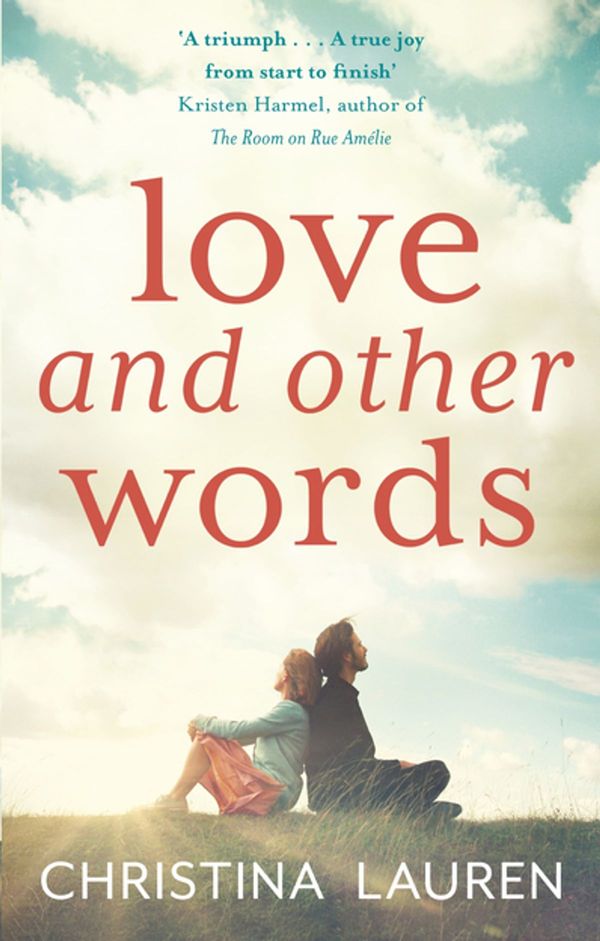 Cover Art for 9780349417578, Love and Other Words by Christina Lauren