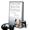 Cover Art for 9781441874665, Between Sisters by Kristin Hannah