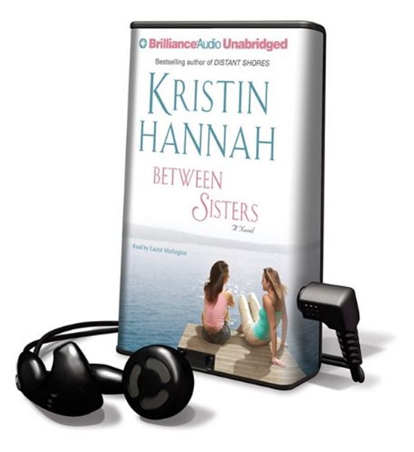 Cover Art for 9781441874665, Between Sisters by Kristin Hannah