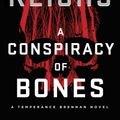 Cover Art for 9781982138882, A Conspiracy of Bones by Kathy Reichs