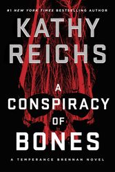 Cover Art for 9781982138882, A Conspiracy of Bones by Kathy Reichs