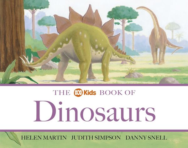 Cover Art for 9780733339264, The ABC Book of Dinosaurs (Paperback) by Helen Martin, Judith Simpson