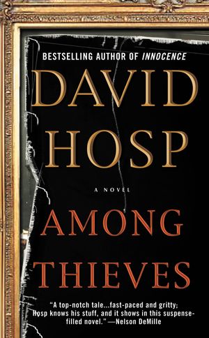 Cover Art for 9780446618618, Among Thieves by David Hosp