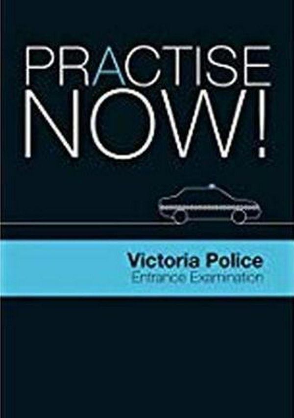 Cover Art for 9781742864020, Practice Now!Victoria Police Entrance Examination by Lee Kindler