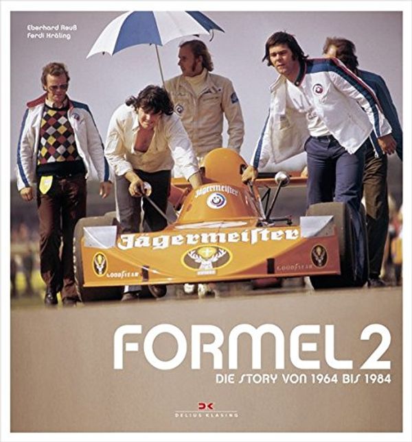 Cover Art for 9783768838658, Formel 2: Die Story von 1954 bis 1982 by Reuß, Eberhard, Kräling, Ferdi