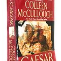 Cover Art for B019NRGBQW, Caesar: A Novel by Colleen McCullough (2003-01-28) by Colleen McCullough