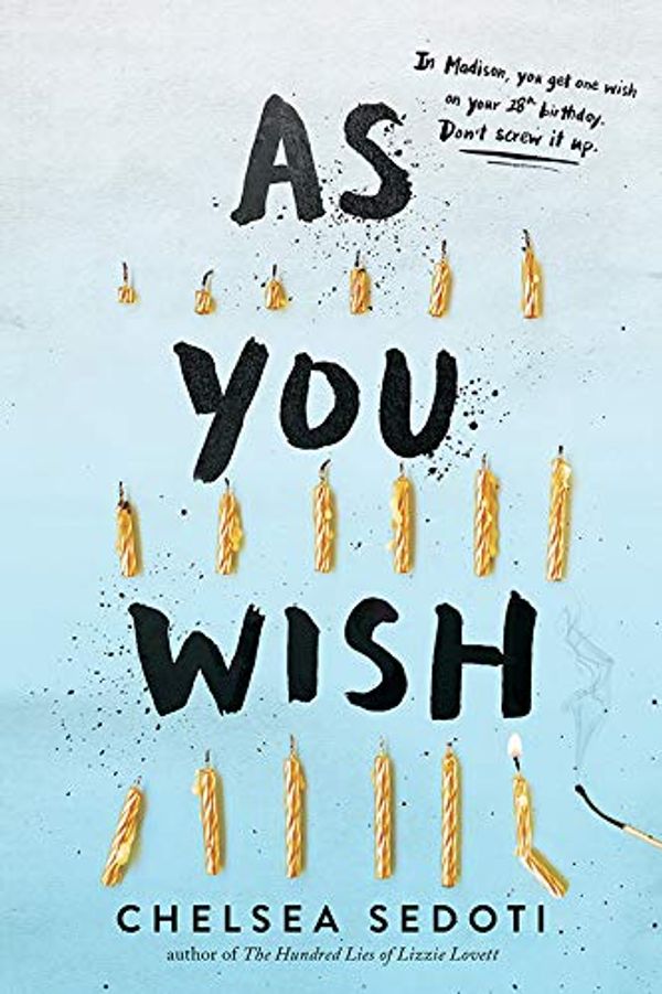 Cover Art for B071ZNF3L2, As You Wish by Chelsea Sedoti