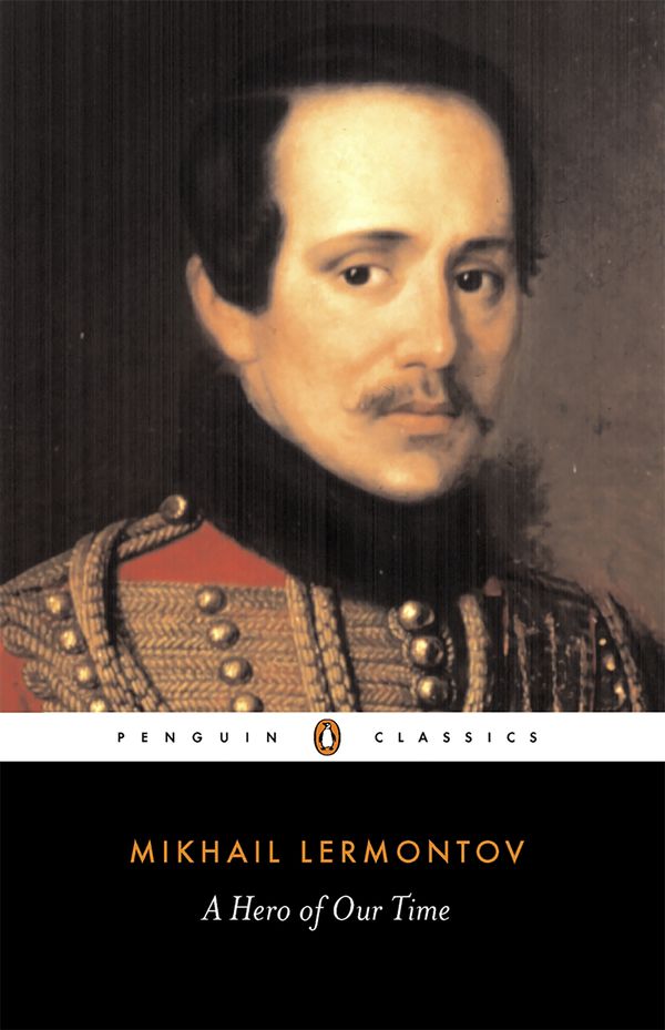 Cover Art for 9780140447958, A Hero of Our Time by Mikhail Lermontov