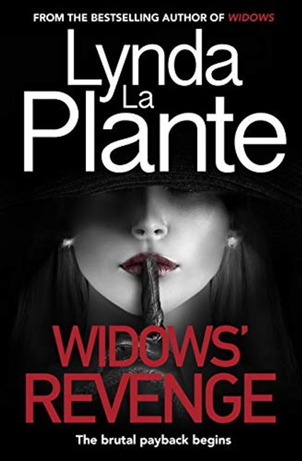 Cover Art for B07G63Q3Y2, Widows' Revenge: From the bestselling author of Widows – now a major motion picture by Lynda La Plante