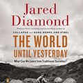 Cover Art for 9781611761474, The World Until Yesterday by Jared Diamond