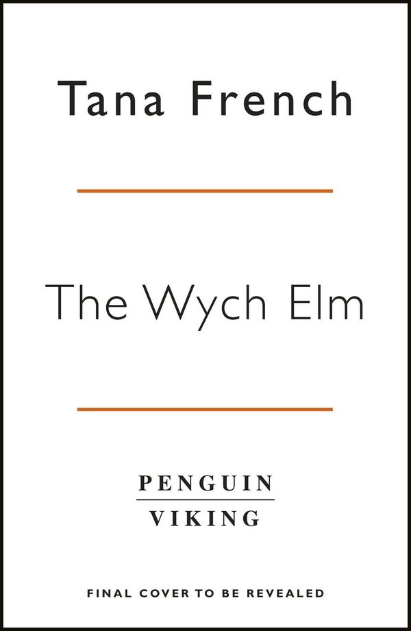 Cover Art for 9780241379516, Wych Elm The by Tana French