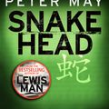 Cover Art for 9781782065555, Snakehead: China Thriller 4 by Peter May