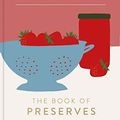 Cover Art for B07PKNGR9N, Pam the Jam: The Book of Preserves by Pam Corbin