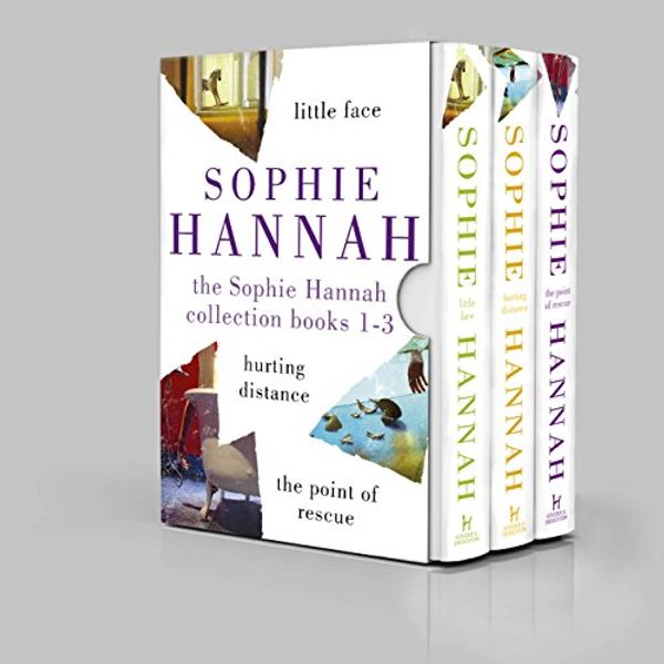 Cover Art for B00BCK1AQA, The Sophie Hannah Collection 1-3: The Culver Valley Crime Series: Little Face, Hurting Distance, The Point of Rescue by Sophie Hannah