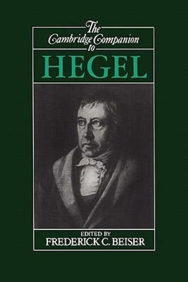 Cover Art for 9780521387118, The Cambridge Companion to Hegel by Frederick C. Beiser