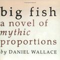 Cover Art for 9780743478434, Big Fish by Daniel Wallace