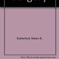 Cover Art for 9780721638386, Vascular Surgery by Robert B. Rutherford