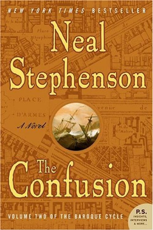 Cover Art for 8601401212058, The Confusion[ THE CONFUSION ] By Stephenson, Neal ( Author )Jun-14-2005 Paperback by Neal Stephenson